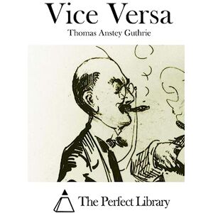 Anstey Guthrie, Thomas Vice Versa Anstey Guthrie, Thomas Vice Versa