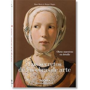 Hagen, Rainer & Rose-Marie Los secretos de las obras de arte. 100 obras maestras en detalle (Bibliotheca Universalis) Hagen, Rainer & Rose-Marie Los secretos de las obras de arte. 100 obras maestras en detalle (Bibliotheca Universalis)