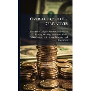 Over-the-counter Derivatives Over-the-counter Derivatives