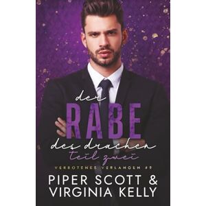 Scott Der Rabe des Drachen: Teil Zwei Scott Der Rabe des Drachen: Teil Zwei