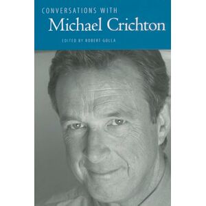 Conversations with Michael Crichton (Literary Conversations Series) Conversations with Michael Crichton (Literary Conversations Series)