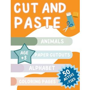 World, Jago Cut and Paste: Animals, Paper Cutouts, Alphabet, Coloring Pages: 50 Activities, Age +3, Scissor Skills For Kids Ages 3-5 World, Jago Cut and Paste: Animals, Paper Cutouts, Alphabet, Coloring Pages: 50 Activities, Age +3, Scissor Skills For Kids Ages 3-5