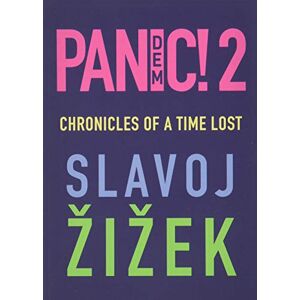Zizek, Slavoj Pandemic! 2: Chronicles of a Time Lost Zizek, Slavoj Pandemic! 2: Chronicles of a Time Lost