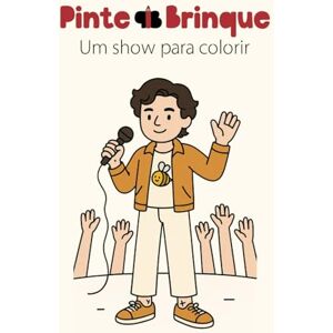 Fernandes Um show para Colorir (Ezra Bloom Um Popstar Divertido) Fernandes Um show para Colorir (Ezra Bloom Um Popstar Divertido)