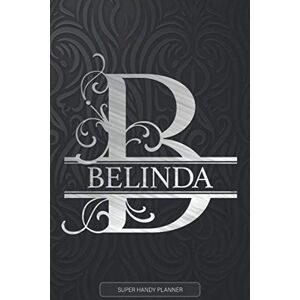 Planners, Jennie's Belinda: Silver Letter B The Belinda Name Belinda Name Custom Gift Planner Calendar Notebook Journal Planners, Jennie's Belinda: Silver Letter B The Belinda Name Belinda Name Custom Gift Planner Calendar Notebook Journal