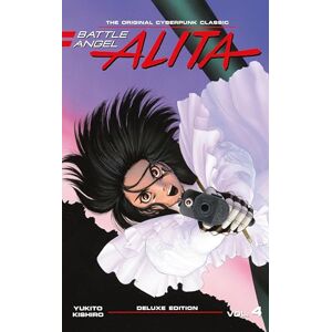 Kishiro, Yukito Battle Angel Alita Deluxe Edition 4 Kishiro, Yukito Battle Angel Alita Deluxe Edition 4