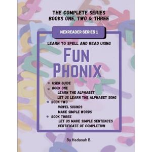 B., Hadasah Fun Phonix The Complete Series Books One, Two & Three: NexReader Series 1 B., Hadasah Fun Phonix The Complete Series Books One, Two & Three: NexReader Series 1