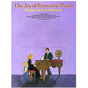 Various THE JOY OF ROMANTIC PIANO BOOK 1 PF: Piano Solo (The Joy Books) Various THE JOY OF ROMANTIC PIANO BOOK 1 PF: Piano Solo (The Joy Books)