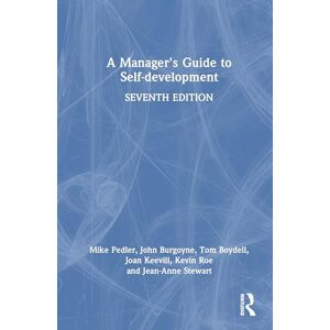 Pedler, Mike A Manager's Guide to Self-development Pedler, Mike A Manager's Guide to Self-development