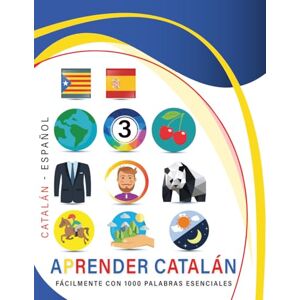 collodigo press Aprender Catalán Fácilmente Con 1000 Palabras Esenciales: Libro Bilingüe de Aprendizaje Catalán Español para Niños y Adultos con Vocabulario Práctico y Divertido collodigo press Aprender Catalán Fácilmente Con 1000 Palabras Esenciales: Libro Bilingüe de Aprendizaje Catalán Español para Niños y Adultos con Vocabulario Práctico y Divertido