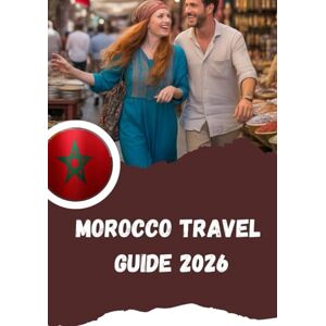 Garcia, Miss Layla Morocco Travel Guide 2026 Garcia, Miss Layla Morocco Travel Guide 2026