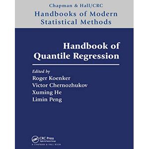 Handbook of Quantile Regression (Chapman & Hall/CRC Handbooks of Modern Statistical Methods) Handbook of Quantile Regression (Chapman & Hall/CRC Handbooks of Modern Statistical Methods)
