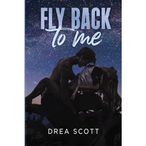 Scott Fly Back to Me Scott Fly Back to Me