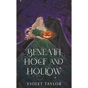 Taylor Beneath Hoof and Hollow: A Dark Monster Romance Reimagining (Darkly Depraved Monsters) Taylor Beneath Hoof and Hollow: A Dark Monster Romance Reimagining (Darkly Depraved Monsters)
