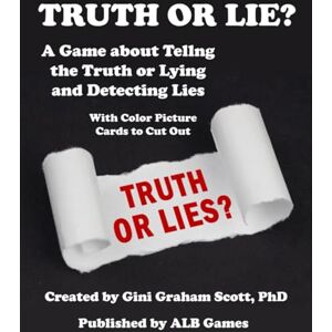 Scott Truth or Lie: A Game About Telling the Truth or Lying and Detecting Lies: with Color Picture Cards to Cut Out Scott Truth or Lie: A Game About Telling the Truth or Lying and Detecting Lies: with Color Picture Cards to Cut Out