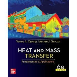 Cengel Dr., Yunus A. Heat And Mass Transfer, 6th Edition, Si Units (Asia Higher Education Engineering/Computer Science Mechanical Engineering) Cengel Dr., Yunus A. Heat And Mass Transfer, 6th Edition, Si Units (Asia Higher Education Engineering/Computer Science Mechanical Engineering)