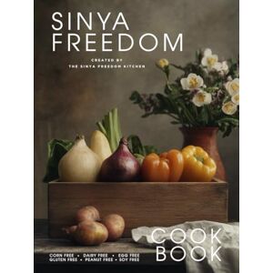 Smith, Susan Weems Sinya Freedom Cookbook (Sinya Freedom Cook Book Allergen Free: corn-free, dairy-free, egg-free, gluten-free, peanut-free, soy-free Volume 1) Smith, Susan Weems Sinya Freedom Cookbook (Sinya Freedom Cook Book Allergen Free: corn-free, dairy-free, egg-free, gluten-free, peanut-free, soy-free Volume 1)