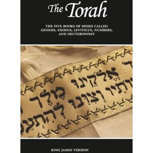 Sunlight Desktop Publishing The Torah: Genesis, Exodus, Leviticus, Numbers, and Deuteronomy (KJV) Sunlight Desktop Publishing The Torah: Genesis, Exodus, Leviticus, Numbers, and Deuteronomy (KJV)