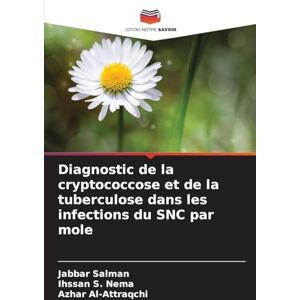 Salman, Jabbar Diagnostic de la cryptococcose et de la tuberculose dans les infections du SNC par mole Salman, Jabbar Diagnostic de la cryptococcose et de la tuberculose dans les infections du SNC par mole