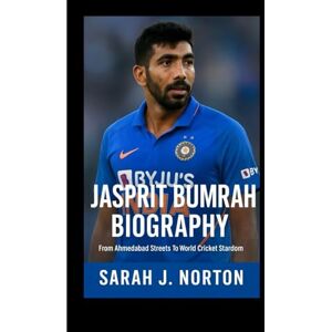Symantec JASPRIT BUMRAH BIOGRAPHY: From Ahmedabad Streets To World Cricket Stardom Symantec JASPRIT BUMRAH BIOGRAPHY: From Ahmedabad Streets To World Cricket Stardom
