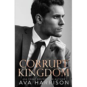 Harrison, Ava Corrupt Kingdom Harrison, Ava Corrupt Kingdom
