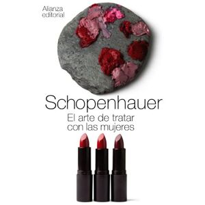 Schopenhauer, Arthur El arte de tratar con las mujeres Schopenhauer, Arthur El arte de tratar con las mujeres