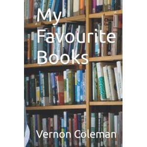Coleman, Vernon My Favourite Books Coleman, Vernon My Favourite Books