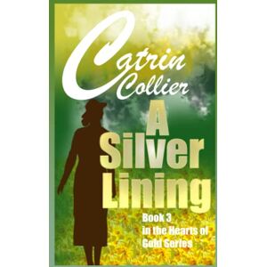 COLLIER, CATRIN A SILVER LINING (HEARTS OF GOLD) COLLIER, CATRIN A SILVER LINING (HEARTS OF GOLD)