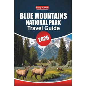 Dam, Harry H. Blue Mountains National Park Travel Guide 2026: Explore Scenic Trails, Waterfalls, Wildlife, Must-See Attractions, and Outdoor Adventures in Australia’s Iconic Destination Dam, Harry H. Blue Mountains National Park Travel Guide 2026: Explore Scenic Trails, Waterfalls, Wildlife, Must-See Attractions, and Outdoor Adventures in Australia’s Iconic Destination