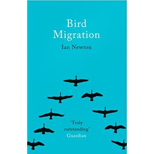 Newton, Ian Bird Migration Newton, Ian Bird Migration