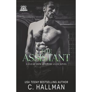 Hallman, C. The Assistant: A Dark Stepbrother Romance Hallman, C. The Assistant: A Dark Stepbrother Romance