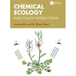 Ali, Jamin Chemical Ecology: Insect-Plant Interactions Ali, Jamin Chemical Ecology: Insect-Plant Interactions