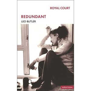 Butler, Leo Redundant (Modern Plays) Butler, Leo Redundant (Modern Plays)