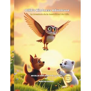 Russel, Martha Ollie's Kindness Adventure (Ollie Explains It All) Russel, Martha Ollie's Kindness Adventure (Ollie Explains It All)