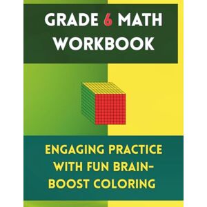 Books etc., DD Grade 6 Math Workbook: Engaging Practice with Fun Brain-Boost Coloring: Comprehensive Practice for Ages 11–12 in Fractions, Decimals, Ratios, Algebra, ... Geometry & Word Problems (Math Workbooks) Books etc., DD Grade 6 Math Workbook: Engaging Practice with Fun Brain-Boost Coloring: Comprehensive Practice for Ages 11–12 in Fractions, Decimals, Ratios, Algebra, ... Geometry & Word Problems (Math Workbooks)