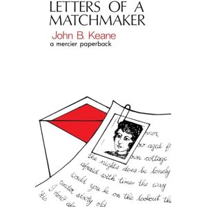 Keane, Mr John B. Letters of a Matchmaker: A Mercier Paperback Keane, Mr John B. Letters of a Matchmaker: A Mercier Paperback