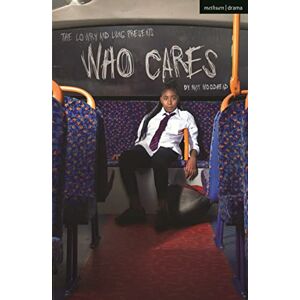 Matt Woodhead Who Cares (Modern Plays) Matt Woodhead Who Cares (Modern Plays)