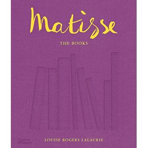 Rogers Lalaurie, Louise Matisse: The Books Rogers Lalaurie, Louise Matisse: The Books