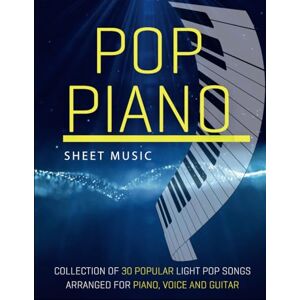 Cox, Danelle J Pop Piano Sheet Music: Collection of 30 popular light pop songs arranged for Piano, Voice and Guitar. Cox, Danelle J Pop Piano Sheet Music: Collection of 30 popular light pop songs arranged for Piano, Voice and Guitar.