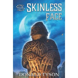 Tyson, Donald The Skinless Face Tyson, Donald The Skinless Face
