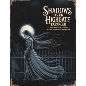 Fountain Adventures, Crescent Shadows over Highgate Expanded (Oliver Samuel's London) Fountain Adventures, Crescent Shadows over Highgate Expanded (Oliver Samuel's London)