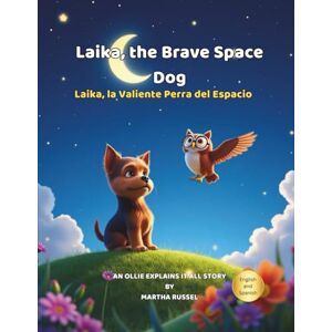 Russel, Martha Laika, The Brave Space Dog (The Solar System) Russel, Martha Laika, The Brave Space Dog (The Solar System)
