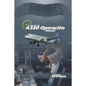 Aeronáutica, Biblioteca A320 Operación Normal Aeronáutica, Biblioteca A320 Operación Normal