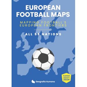 Mampaso Torremocha, Mario European Football Maps. Mapping Football's European Frontiers: Learn map by map the European National Football Teams, Clubs and Leagues of 55 countries. Mampaso Torremocha, Mario European Football Maps. Mapping Football's European Frontiers: Learn map by map the European National Football Teams, Clubs and Leagues of 55 countries.