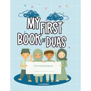 Muhammed, Mrs Sabiha First Book of Duas for Kids, Read and Learn Dua Book and Islamic activities for Kids, Learn Basic Concepts of Islam: Daily Islamic Prayers & ... Fun Muslim Crafts & Activities Included Muhammed, Mrs Sabiha First Book of Duas for Kids, Read and Learn Dua Book and Islamic activities for Kids, Learn Basic Concepts of Islam: Daily Islamic Prayers & ... Fun Muslim Crafts & Activities Included