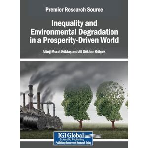 Inequality and Environmental Degradation in a Prosperity-Driven World Inequality and Environmental Degradation in a Prosperity-Driven World