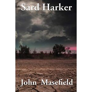Masefield, John Sard Harker Masefield, John Sard Harker