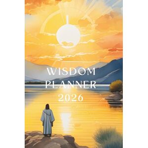 NZUZI-LEBA, Mme Valène Wisdom planner 2026: Allie foi et organisation au quotidien grâce à des versets bibliques, des outils pratiques et des exhortations inspirantes NZUZI-LEBA, Mme Valène Wisdom planner 2026: Allie foi et organisation au quotidien grâce à des versets bibliques, des outils pratiques et des exhortations inspirantes