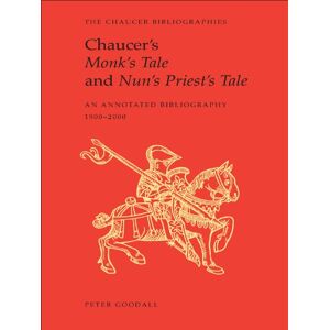 University of Toronto Press Chaucer's Monk's Tale and Nun's Priest's Tale: An Annotated Bibliography (Chaucer Bibliographies) University of Toronto Press Chaucer's Monk's Tale and Nun's Priest's Tale: An Annotated Bibliography (Chaucer Bibliographies)