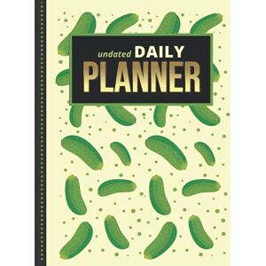 Publishing, BND Three Six Five UND Undated Daily Planner: 8.5x11 One Page Per Day Diary / 365 Logs / 6AM to 7PM Hourly Schedule / Green Pickle Cucumber Food Art Pattern / To Do List ... / Time Management Gift For Organized People Publishing, BND Three Six Five UND Undated Daily Planner: 8.5x11 One Page Per Day Diary / 365 Logs / 6AM to 7PM Hourly Schedule / Green Pickle Cucumber Food Art Pattern / To Do List ... / Time Management Gift For Organized People